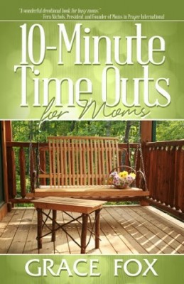 10-Minute-Time-Outs-for-Moms-259x400