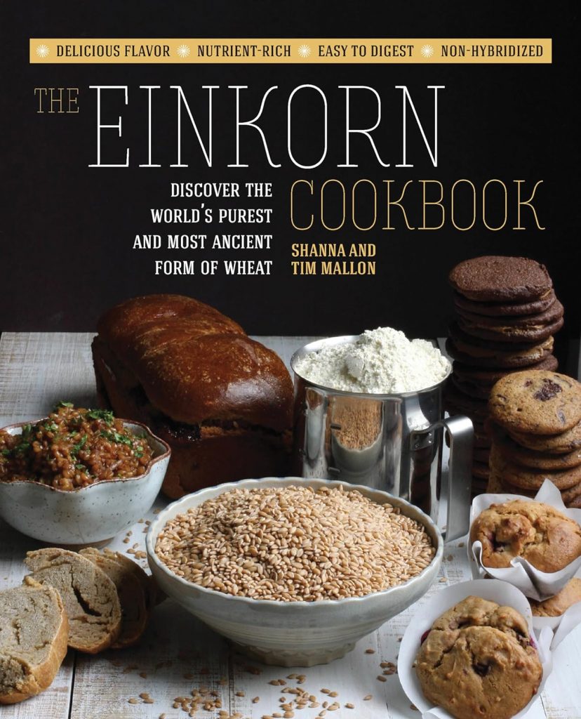 The Einkorn Cookbook